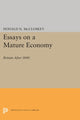 Book cover of: Essays on a Mature Economy. By: Deirdre N. McCloskey
