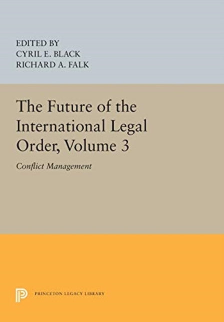 Book cover of: Future of the International Legal Order, Volume 3