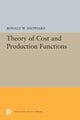 Book cover of: Theory of Cost and Production Functions. By: Ronald William Shephard