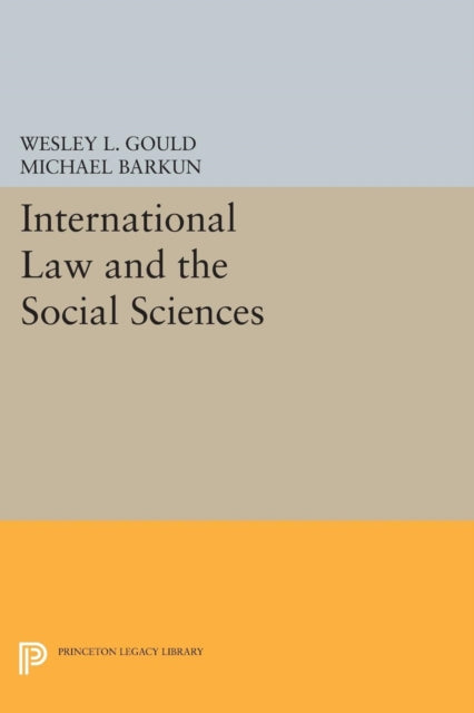 Book cover of: International Law and the Social Sciences. By: Wesley L. Gould
