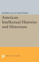 Book cover of: American Intellectual Histories and Historians. By: Robert Allen Skotheim
