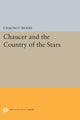 Book cover of: Chaucer and the Country of the Stars. By: Chauncey Wood