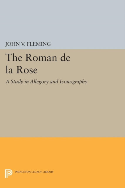 Book cover of: Roman de la Rose. By: John V. Fleming