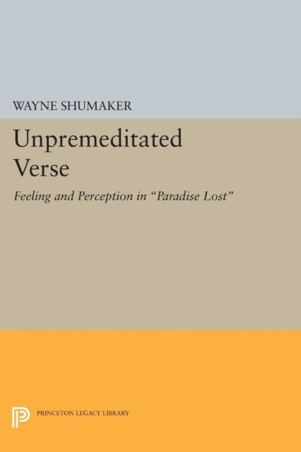 Book cover of: Unpremeditated Verse. By: Wayne Shumaker