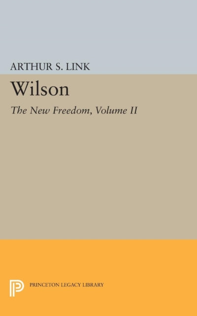 Book cover of: Wilson, Volume II. By: Arthur S. Link