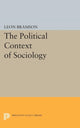 Book cover of: Political Context of Sociology. By: Leon Bramson