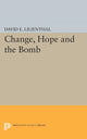 Book cover of: Change, Hope and the Bomb. By: David Eli Lilienthal