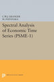 Book cover of: Spectral Analysis of Economic Time Series. (PSME-1). By: C. W. J. Granger