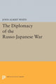 Book cover of: Diplomacy of the Russo-Japanese War. By: John Albert White