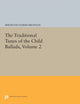 Book cover of: Traditional Tunes of the Child Ballads, Volume 2. By: Bertrand Harris Bronson