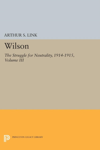 Book cover of: Wilson, Volume III. By: Arthur S. Link