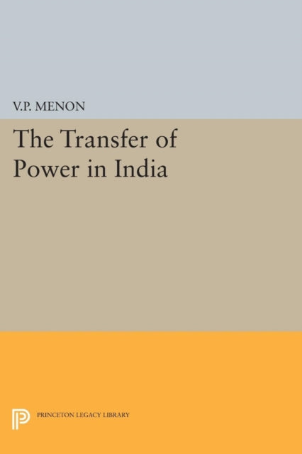 Book cover of: Transfer of Power in India. By: Vapal Pangunni Menon