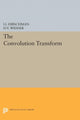 Book cover of: Convolution Transform. By: David Vernon Widder