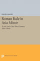 Book cover of: Roman Rule in Asia Minor, Volume 1 (Text). By: David Magie