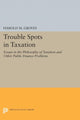 Book cover of: Trouble Spots in Taxation. By: Harold Martin Groves