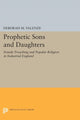 Book cover of: Prophetic Sons and Daughters. By: Deborah M. Valenze