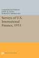 Book cover of: Surveys of U.S. International Finance, 1953. By: G. Patterson