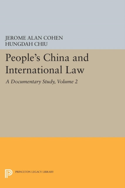 Book cover of: People's China and International Law, Volume 2. By: Jerome Alan Cohen