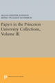 Book cover of: Papyri in the Princeton University Collections, Volume III. By: Sherman LeRoy Wallace
