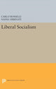 Book cover of: Liberal Socialism. By: Carlo Rosselli