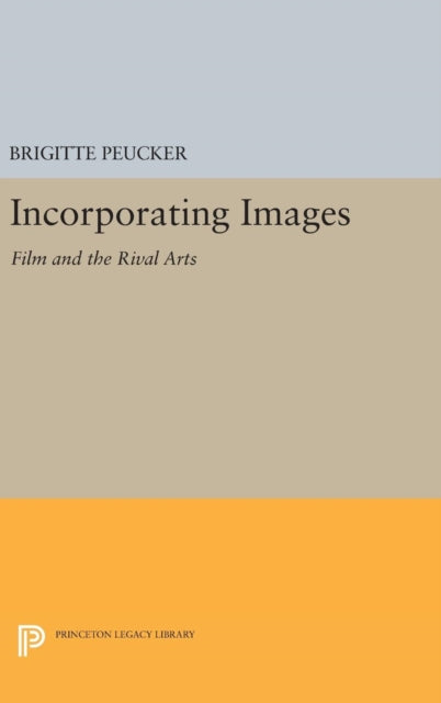 Book cover of: Incorporating Images. By: Brigitte Peucker