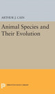 Book cover of: Animal Species and Their Evolution. By: Arthur J. Cain
