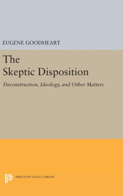 Book cover of: Skeptic Disposition. By: Eugene Goodheart