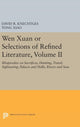Book cover of: Wen Xuan or Selections of Refined Literature, Volume II. By: David R. Knechtges