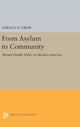 Book cover of: From Asylum to Community. By: Gerald N. Grob