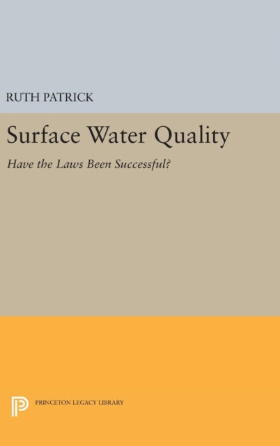 Book cover of: Surface Water Quality. By: Ruth Patrick