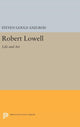 Book cover of: Robert Lowell. By: Steven Gould Axelrod