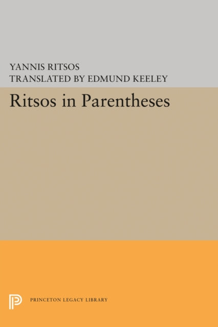 Book cover of: Ritsos in Parentheses. By: Yannis Ritsos