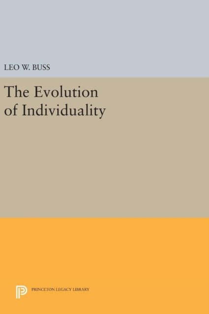 Book cover of: Evolution of Individuality. By: Leo W. Buss