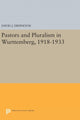 Book cover of: Pastors and Pluralism in Wurttemberg, 1918-1933. By: David J. Diephouse