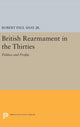 Book cover of: British Rearmament in the Thirties. By: Shay, Robert Paul, Jr.