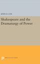 Book cover of: Shakespeare and the Dramaturgy of Power. By: Cox, John D. - undifferentiated
