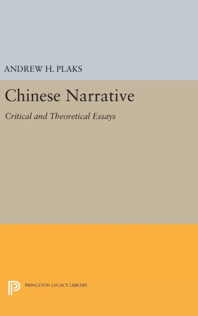 Book cover of: Chinese Narrative. By: Andrew H. Plaks