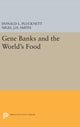 Book cover of: Gene Banks and the World's Food. By: Donald L. Plucknett