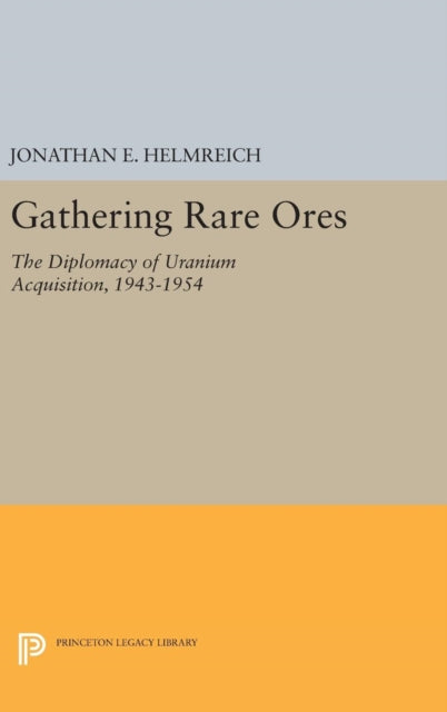 Book cover of: Gathering Rare Ores. By: Jonathan E. Helmreich