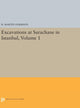Book cover of: Excavations at Sarachane in Istanbul, Volume 1. By: R. Martin Harrison