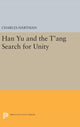 Book cover of: Han Yu and the T'ang Search for Unity. By: Charles Hartman