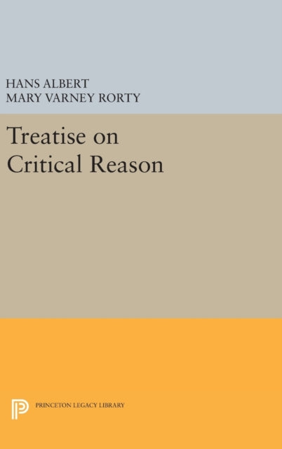Book cover of: Treatise on Critical Reason. By: Hans Albert