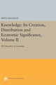 Book cover of: Knowledge: Its Creation, Distribution and Economic Significance, Volume II. By: Fritz Machlup