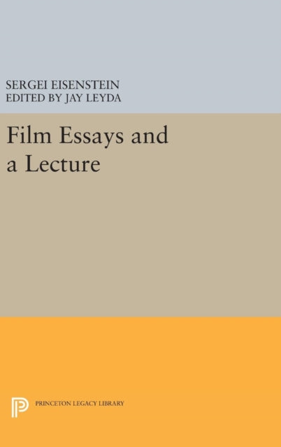 Book cover of: Film Essays and a Lecture. By: Sergei Eisenstein