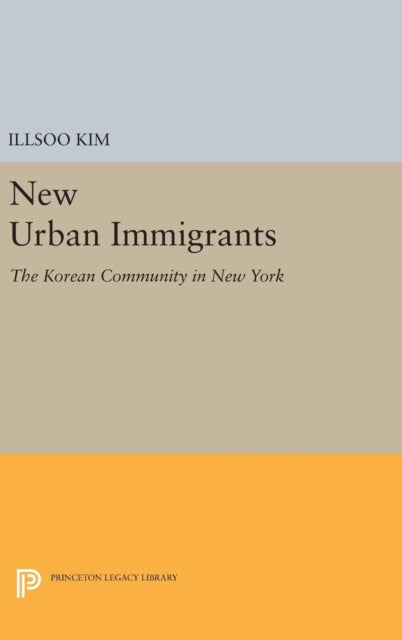 Book cover of: New Urban Immigrants. By: Illsoo Kim