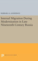 Book cover of: Internal Migration During Modernization in Late Nineteenth-Century Russia. By: Anderson, Barbara A.