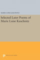 Book cover of: Selected Later Poems of Marie Luise Kaschnitz. By: Marie Luise Kaschnitz