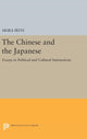 Book cover of: Chinese and the Japanese. By: Akira Iriye