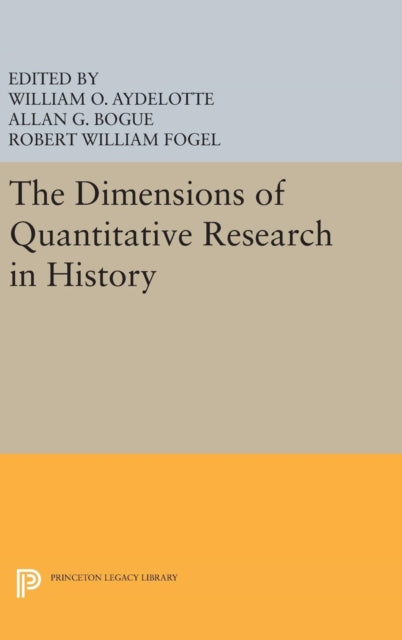 Book cover of: Dimensions of Quantitative Research in History. By: William O. Aydelotte