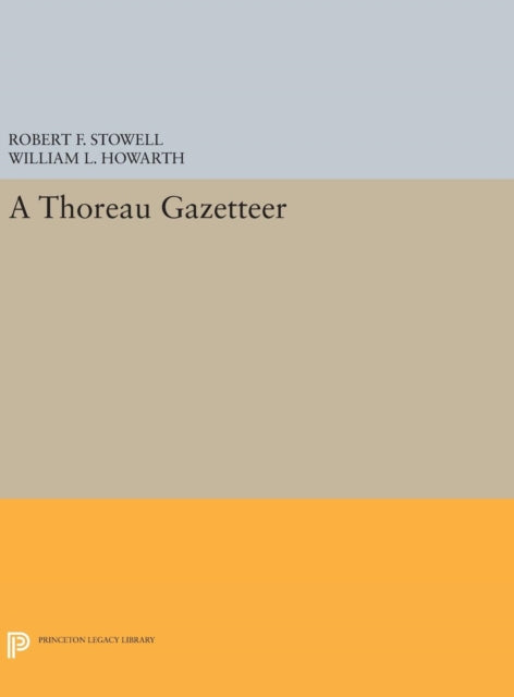 Book cover of: Thoreau Gazetteer. By: Robert F. Stowell